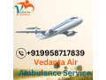 use-vedanta-air-ambulance-service-in-varanasi-with-hi-tech-medical-machine-small-0